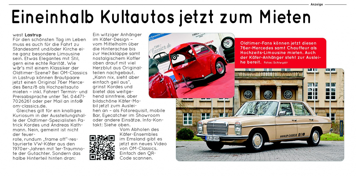 Bericht: OM-Classics bietet einen 1976er Mercedes-Benz/8 und einen umgebauten VW Käfer als Hochzeitsauto zur Vermietung an.